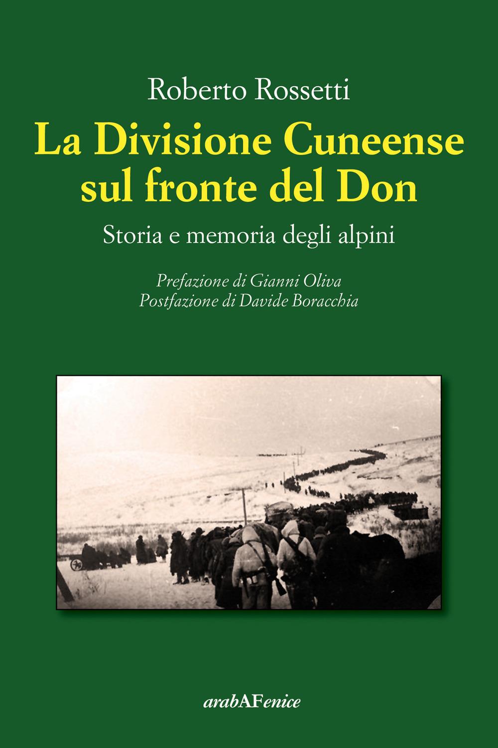 Vorderes Coverbild La Divisione Cuneense sul fronte del Don. Storia e memoria degli Alpini