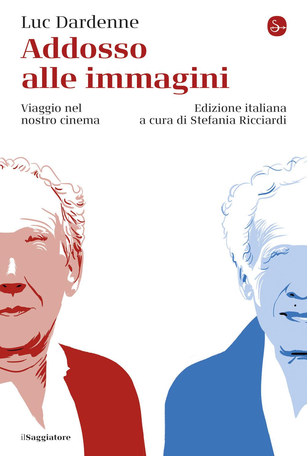 Vorderes Coverbild Addosso alle immagini. Viaggio nel nostro cinema