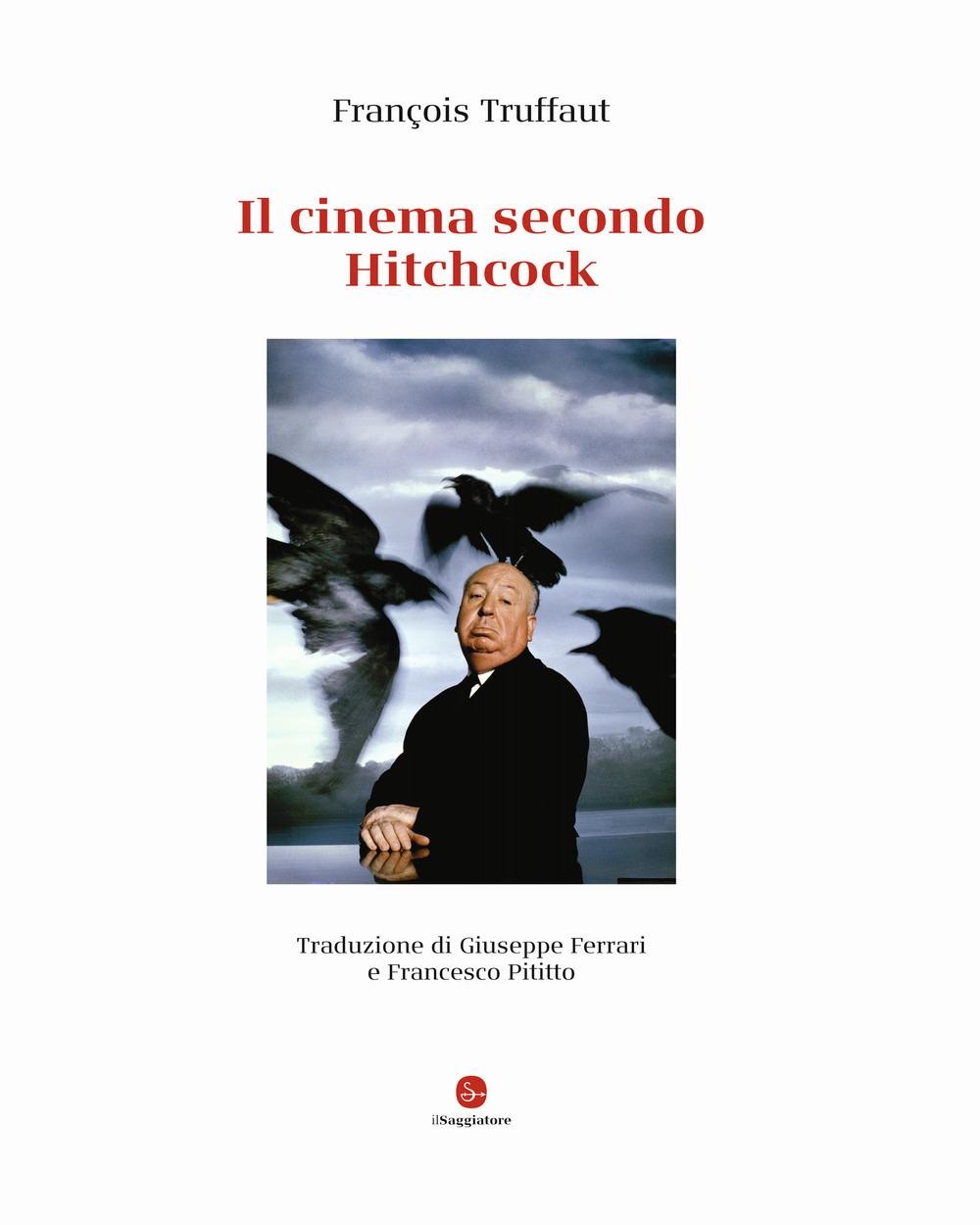 Vorderes Coverbild Il cinema secondo Hitchcock. Ediz. deluxe