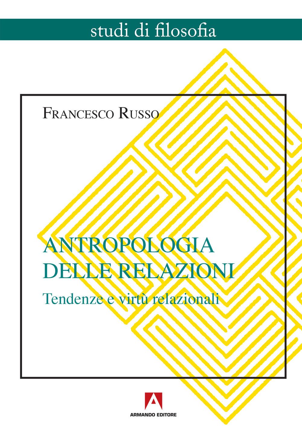 Vorderes Coverbild Antropologia delle relazioni. Tendenze e virtù relazionali