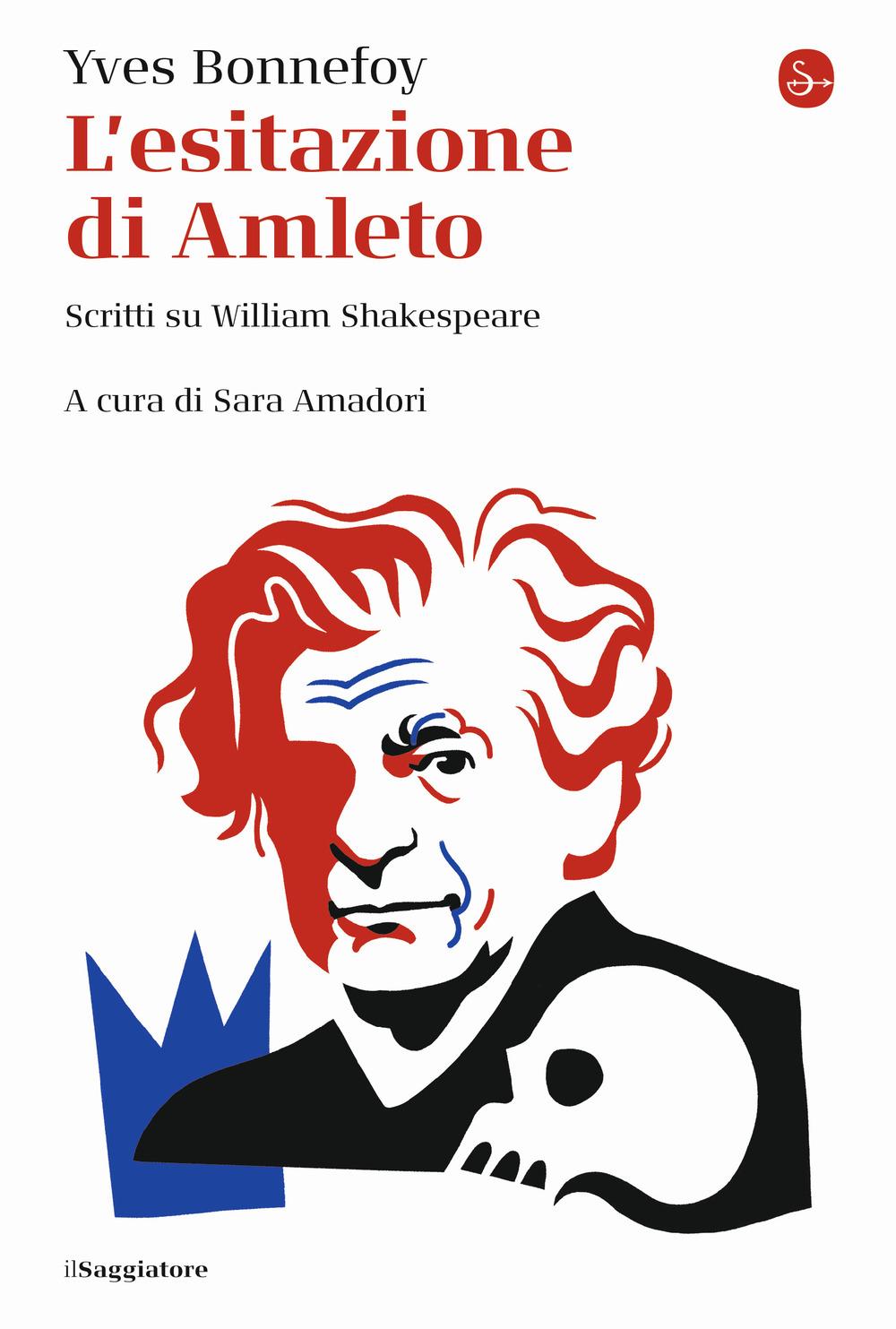 Vorderes Coverbild L' esitazione di Amleto. Scritti su William Shakespeare