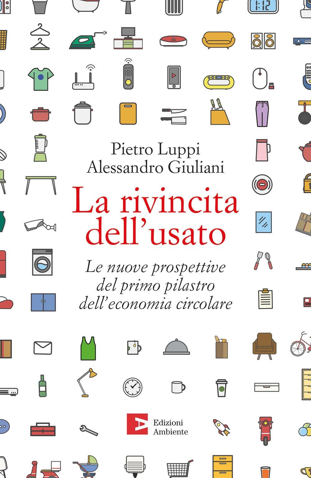 Vorderes Coverbild La rivincita dell'usato. Le nuove prospettive del primo pilastro dell'economia circolare