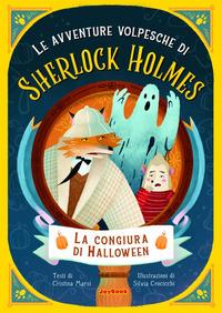 Vorderes Coverbild La congiura di Halloween. Le avventure volpesche di Sherlock Holmes