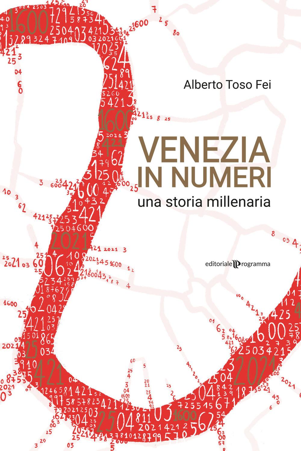 Vorderes Coverbild Venezia in numeri. Una storia millenaria