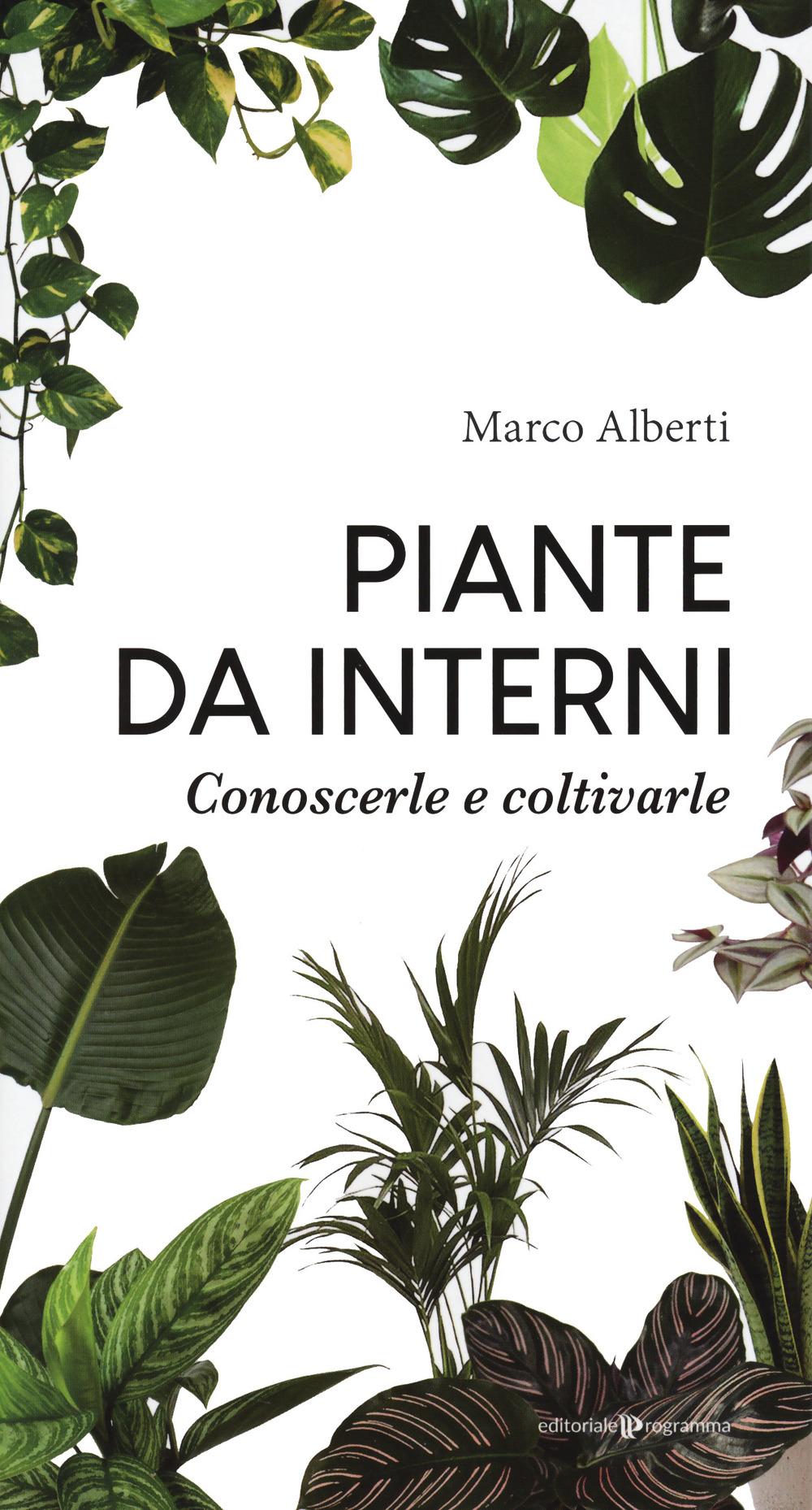 Vorderes Coverbild Piante da interni. Conoscerle e coltivarle