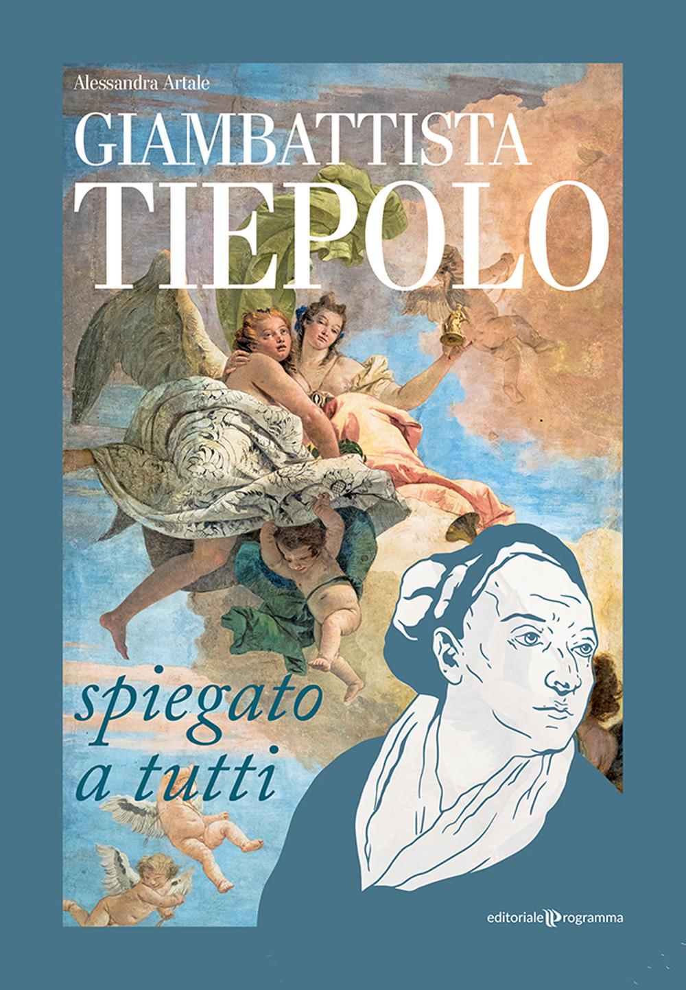 Vorderes Coverbild Giambattista Tiepolo spiegato a tutti