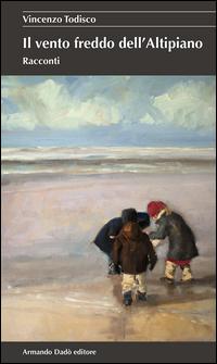 Vorderes Coverbild Il vento freddo dell'altipiano
