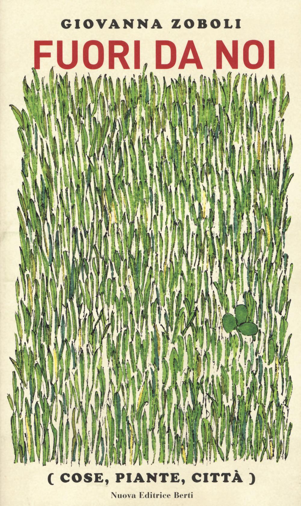 Vorderes Coverbild Fuori da noi (cose, piante, città)