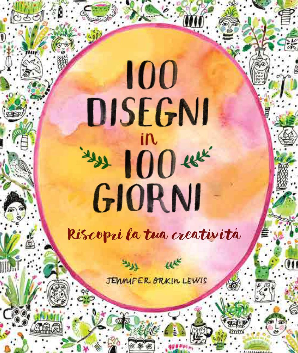 Vorderes Coverbild 100 disegni in 100 giorni