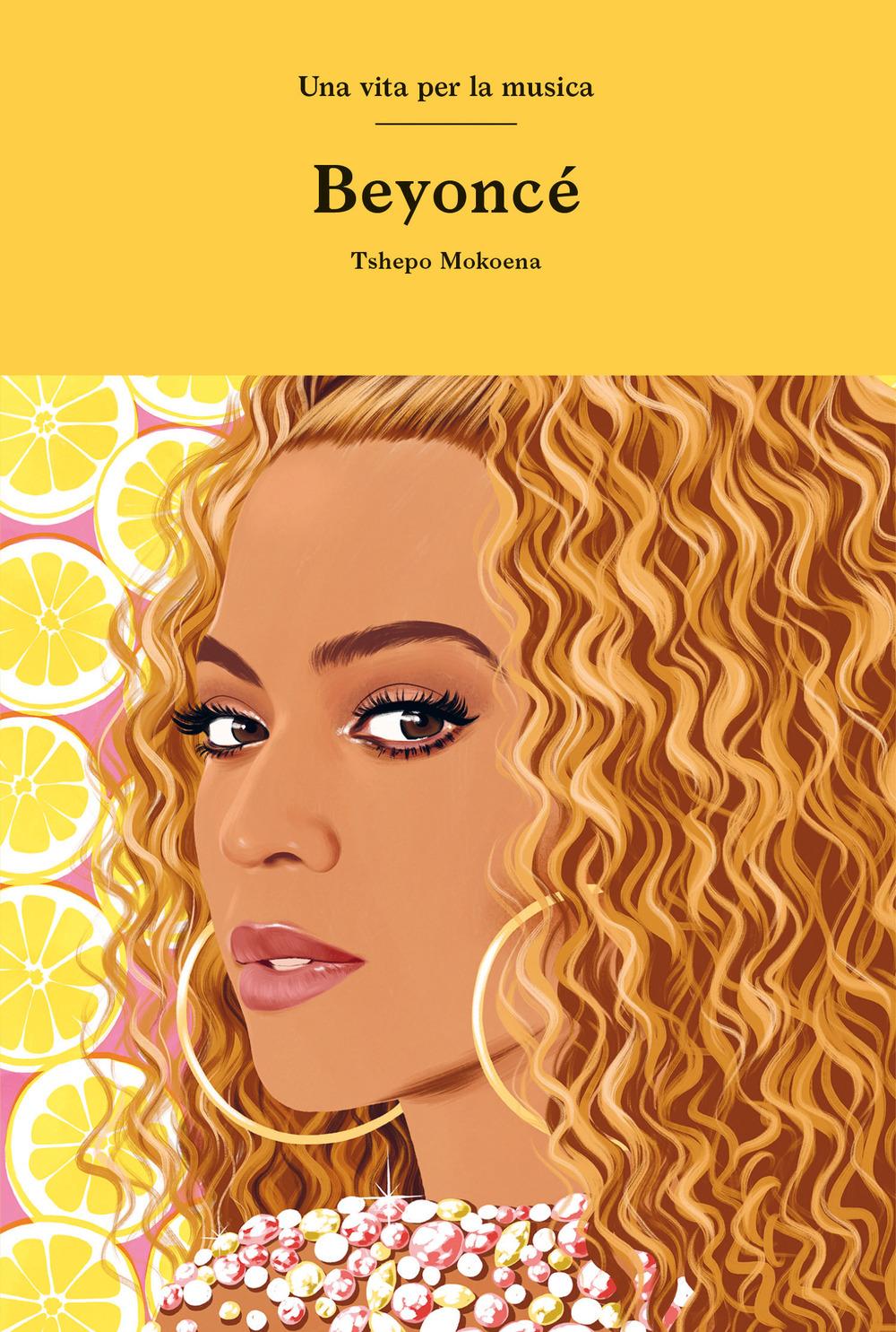Vorderes Coverbild Beyoncé. Una vita per la musica