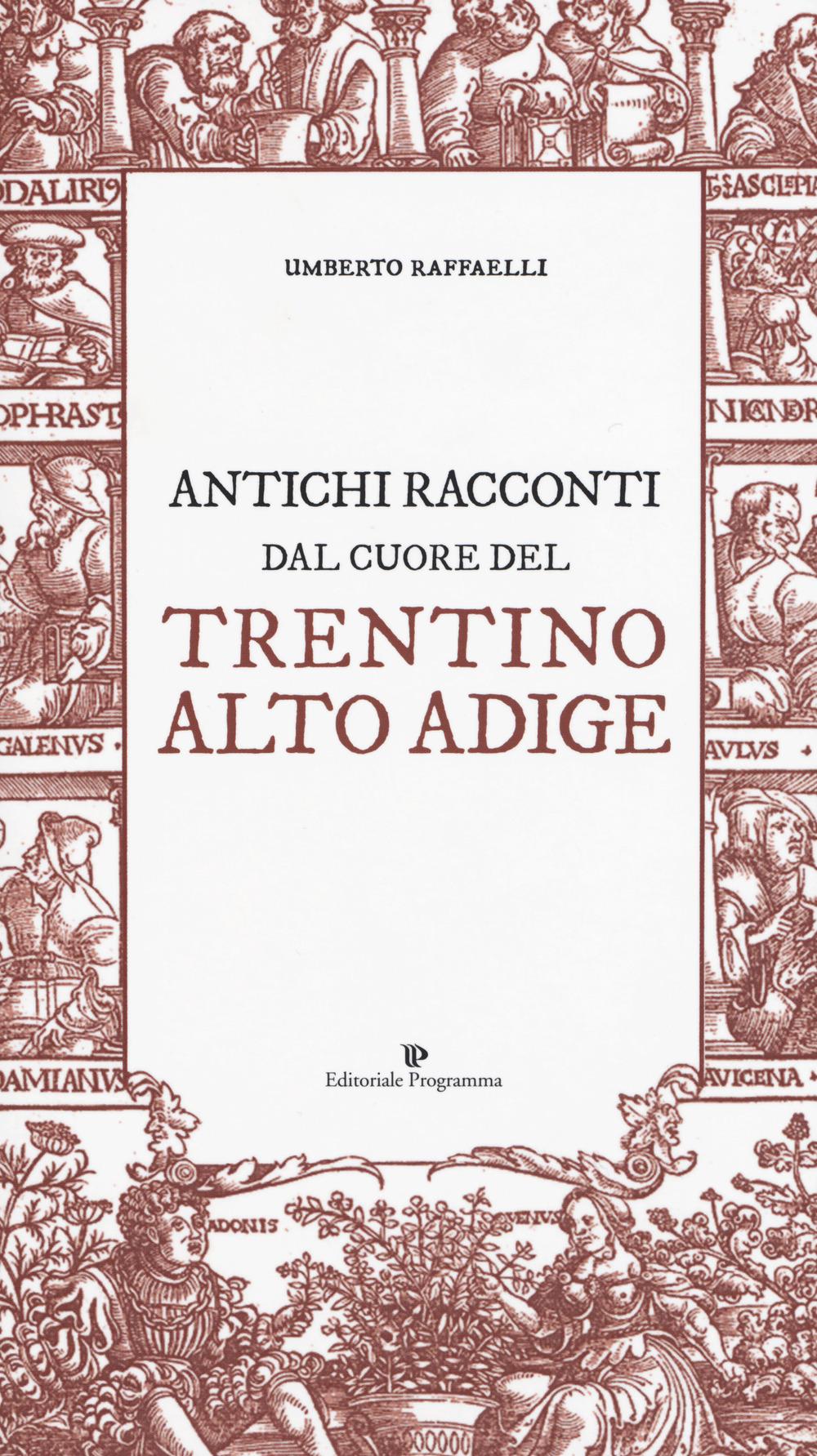 Vorderes Coverbild Antichi racconti dal cuore del Trentino Alto Adige