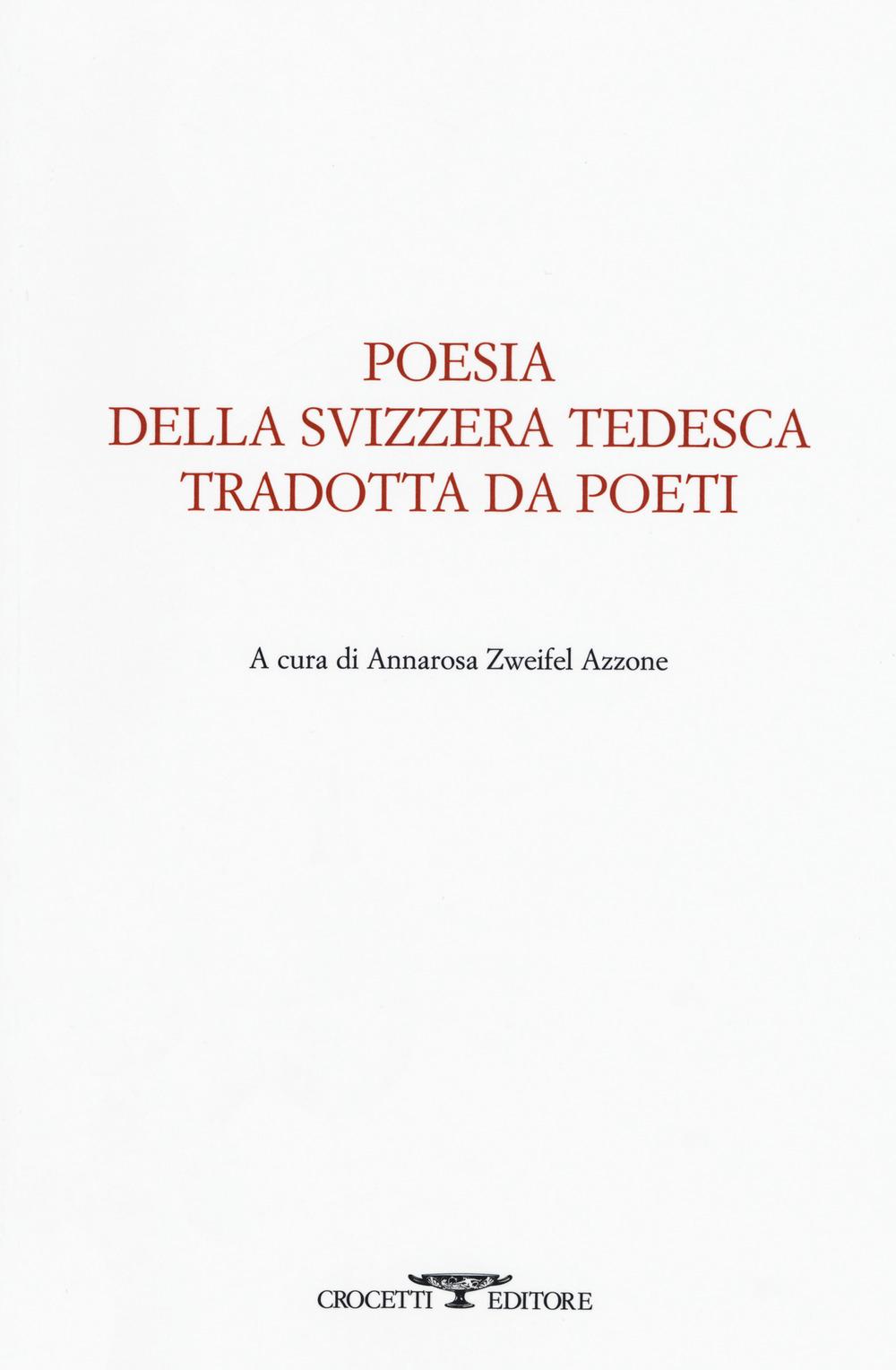 Vorderes Coverbild Poesia della svizzera tedesca tradotta da poeti. Testo tedesco a fronte