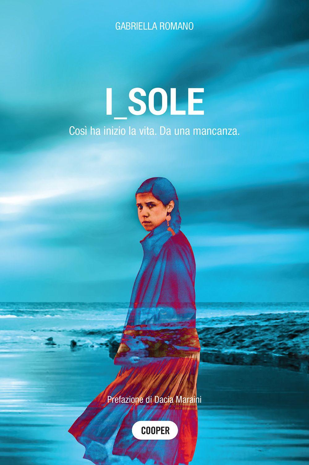 Vorderes Coverbild I_sole. Così ha inizio la vita. Da una mancanza
