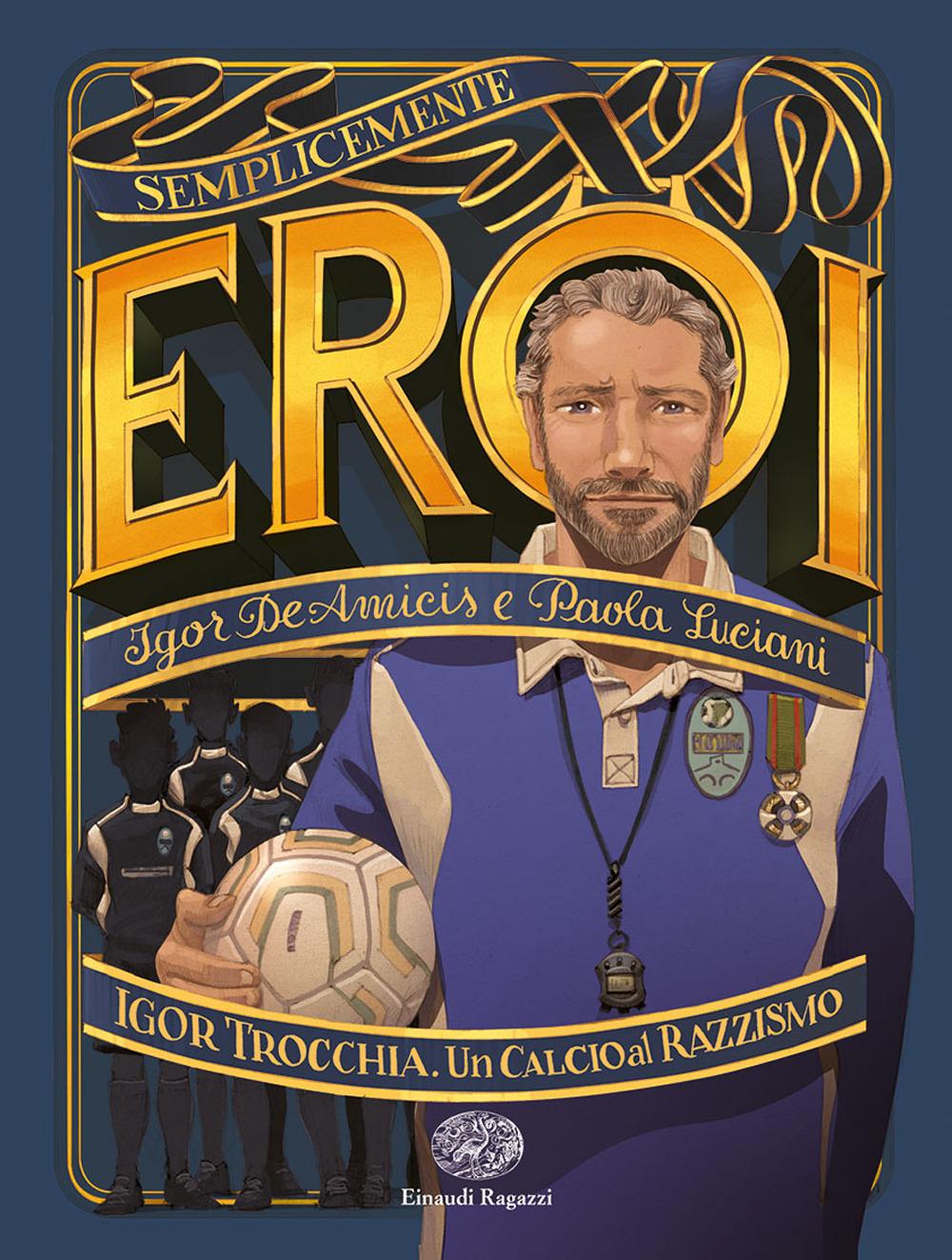 Vorderes Coverbild Igor Trocchia. Un calcio al razzismo