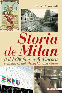 Vorderes Coverbild Storia de Milan dal 1896 fina ai dì d'incoeu contada su dal Meneghin alla Cecca