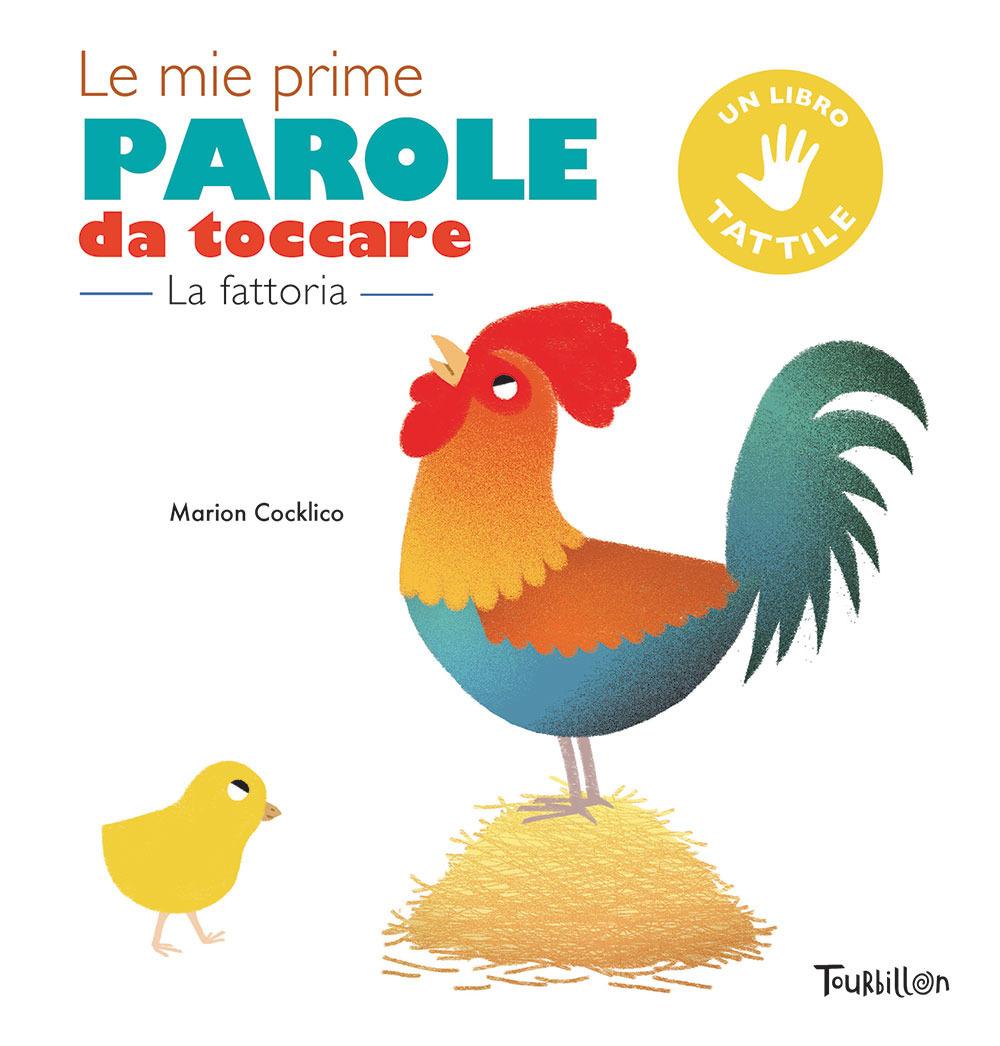 Vorderes Coverbild La fattoria. Le mie prime parole da toccare