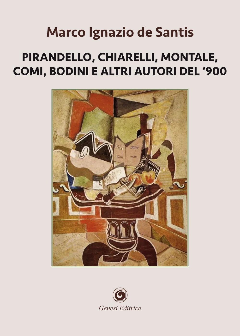 Vorderes Coverbild Pirandello, Chiarelli, Montale, Comi, Bodini e altri autori del '900