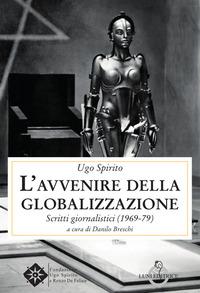 Vorderes Coverbild L' avvenire della globalizzazione. Scritti giornalistici (1969-79)