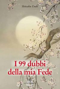 Vorderes Coverbild I 99 dubbi della mia fede