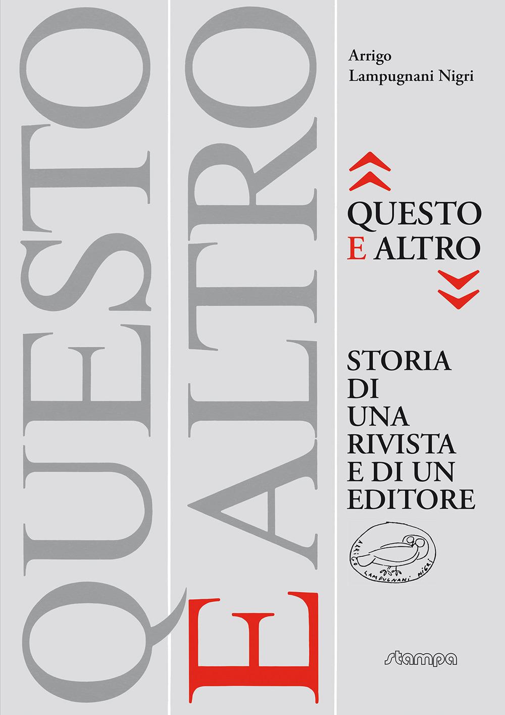 Vorderes Coverbild 'Questo e altro' storia di una rivista e di un editore