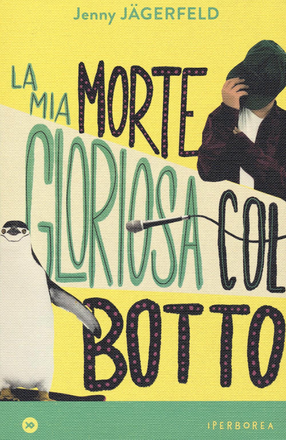 Vorderes Coverbild La mia morte gloriosa col botto