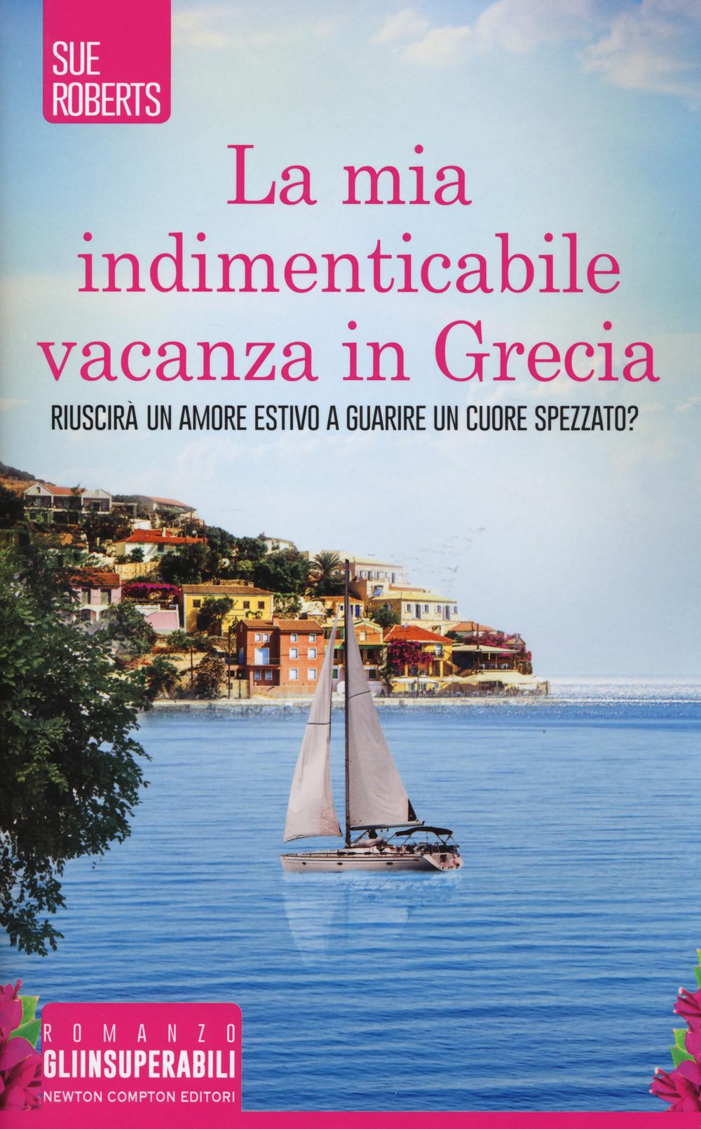 Vorderes Coverbild La mia indimenticabile vacanza in Grecia