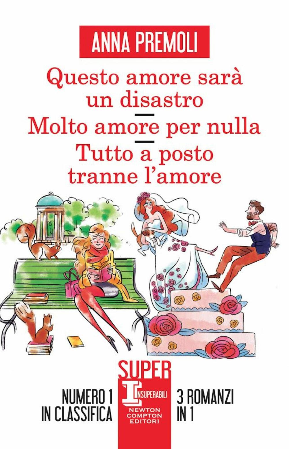 Vorderes Coverbild Questo amore sarà un disastro-Molto amore per nulla-Tutto a posto tranne l'amore