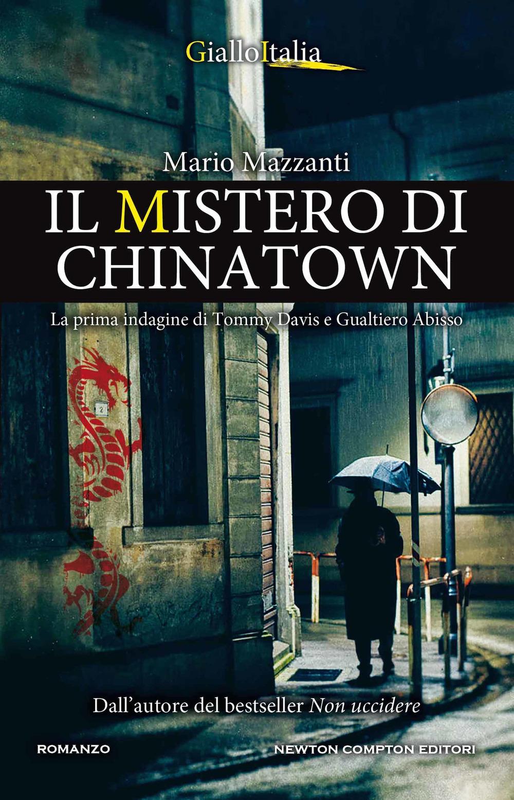 Vorderes Coverbild Il mistero di Chinatown. La prima indagine di Tommy Davis e Gualtiero Abisso