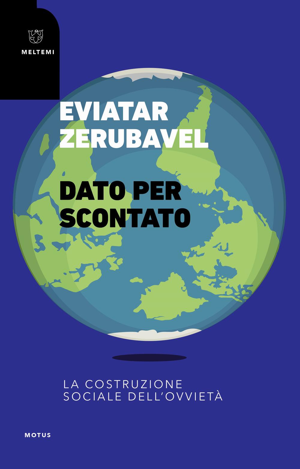 Vorderes Coverbild Dato per scontato. La costruzione sociale dell'ovvietà