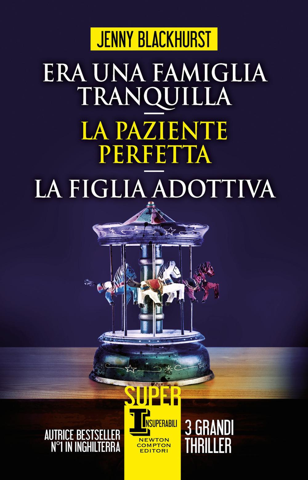 Vorderes Coverbild Era una famiglia tranquilla-La paziente perfetta-La figlia adottiva