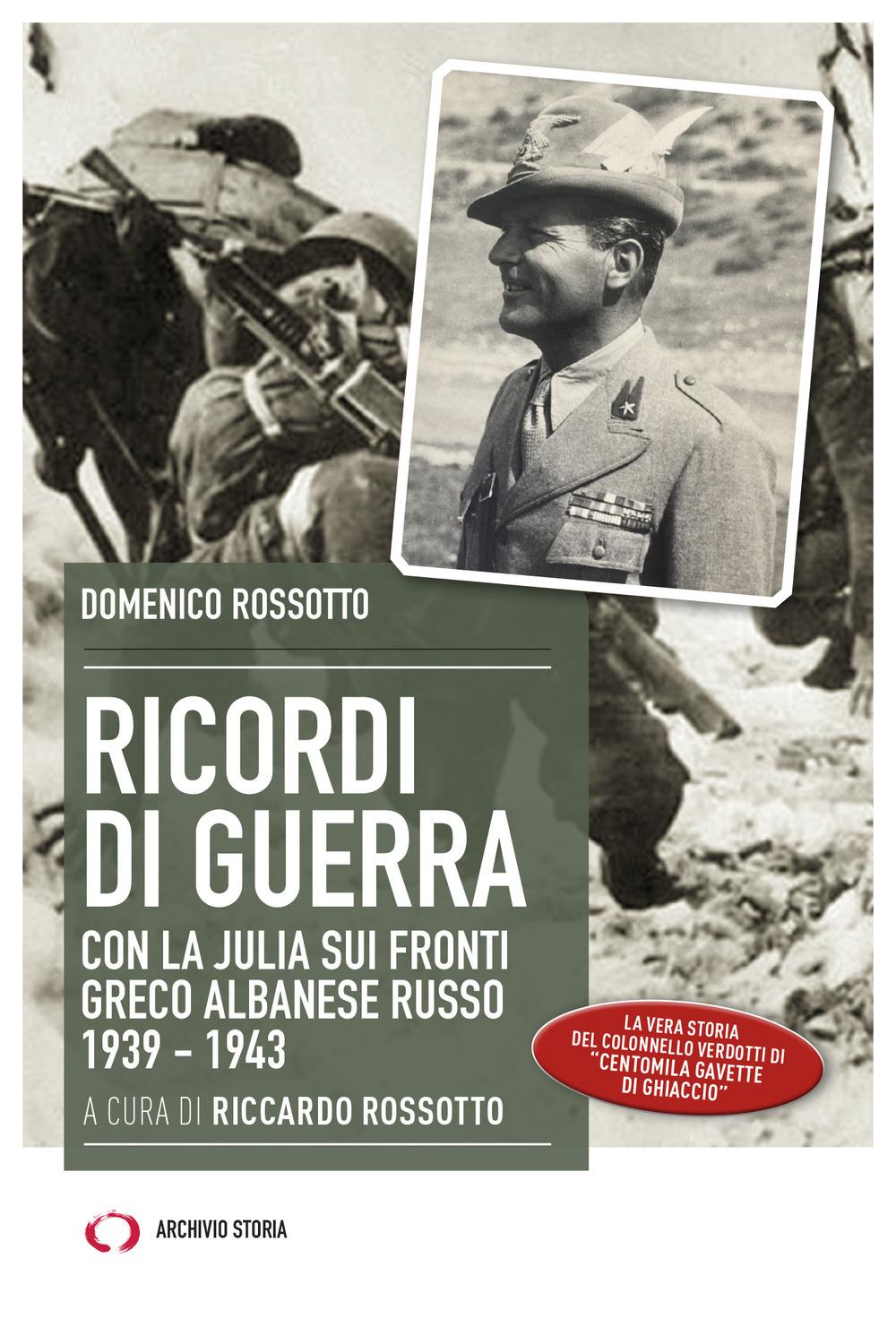 Vorderes Coverbild Ricordi di guerra. Con la Julia sui fronti greco albanese russo 1939-1943
