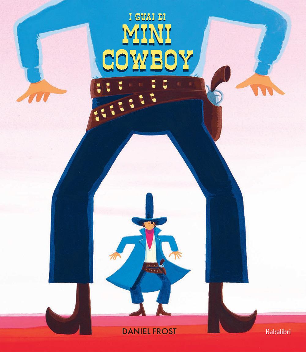 Vorderes Coverbild I guai di mini cowboy
