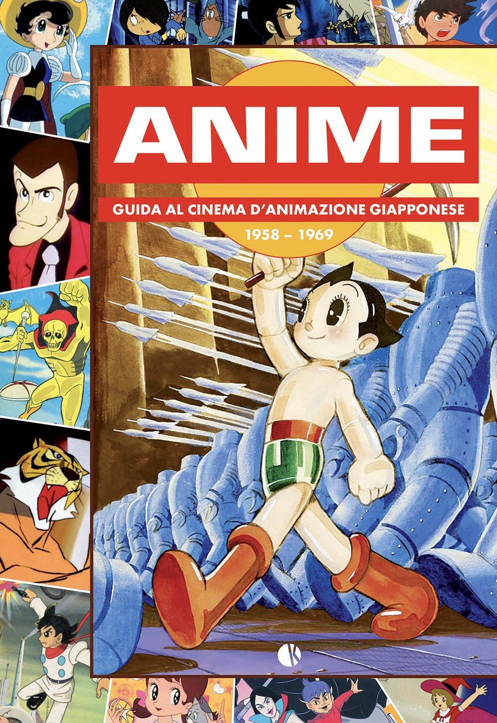 Vorderes Coverbild Anime. Guida al cinema d'animazione giapponese 1958-1969