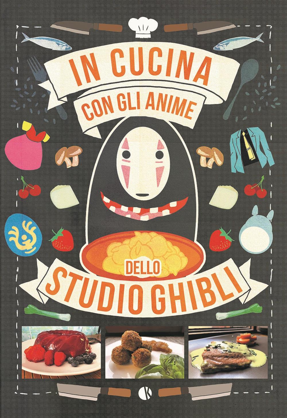 Vorderes Coverbild In cucina con gli anime dello Studio Ghibli