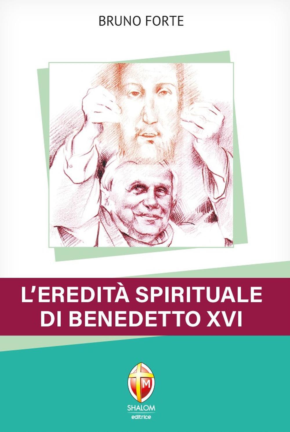 Vorderes Coverbild L' eredità spirituale di Benedetto XVI