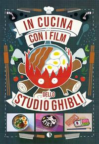 Vorderes Coverbild In cucina con i film dello Studio Ghibli