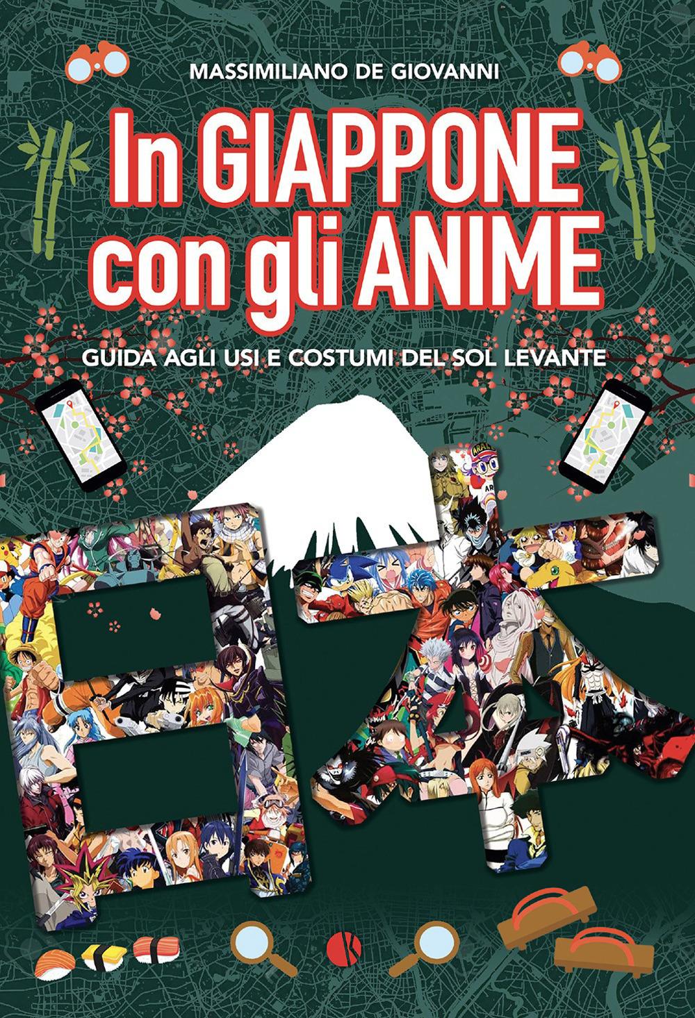 Vorderes Coverbild In Giappone con gli anime. Guida agli usi e costumi del Sol Levante