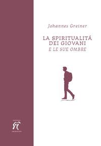 Vorderes Coverbild La spiritualità dei giovani. E le sue ombre