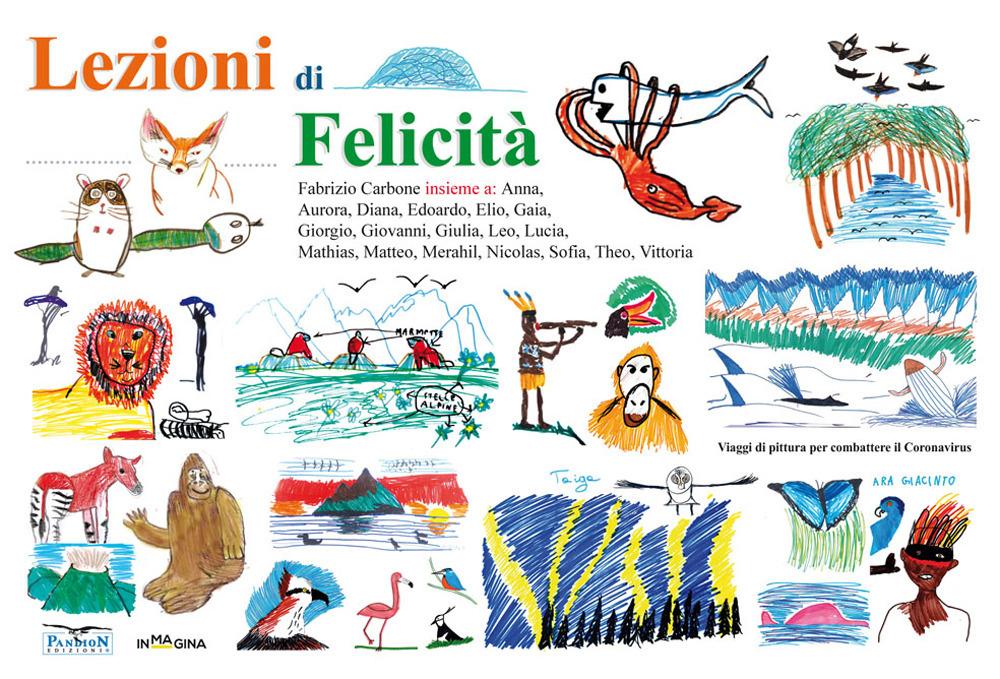Vorderes Coverbild Lezioni di felicità. Viaggi di pittura per combattere il Coronavirus