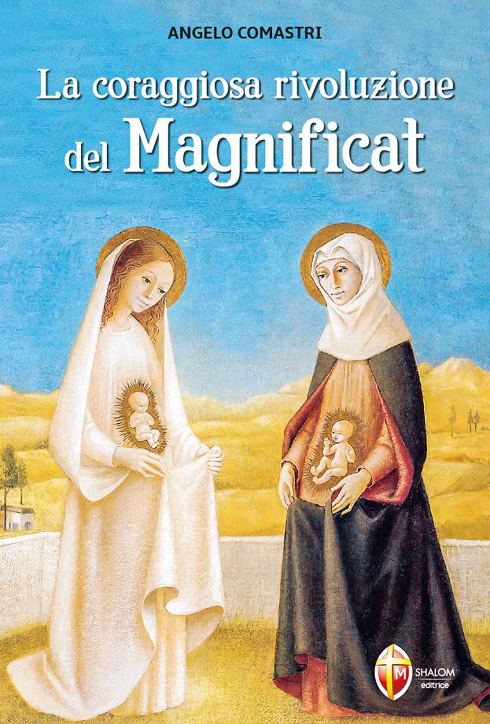 Vorderes Coverbild La coraggiosa rivoluzione del Magnificat