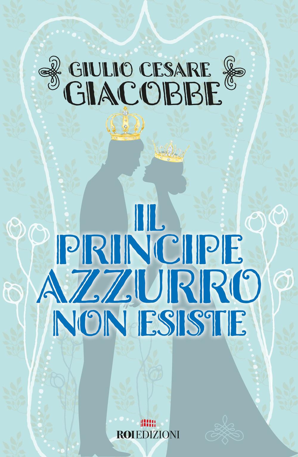 Vorderes Coverbild Il principe azzurro non esiste