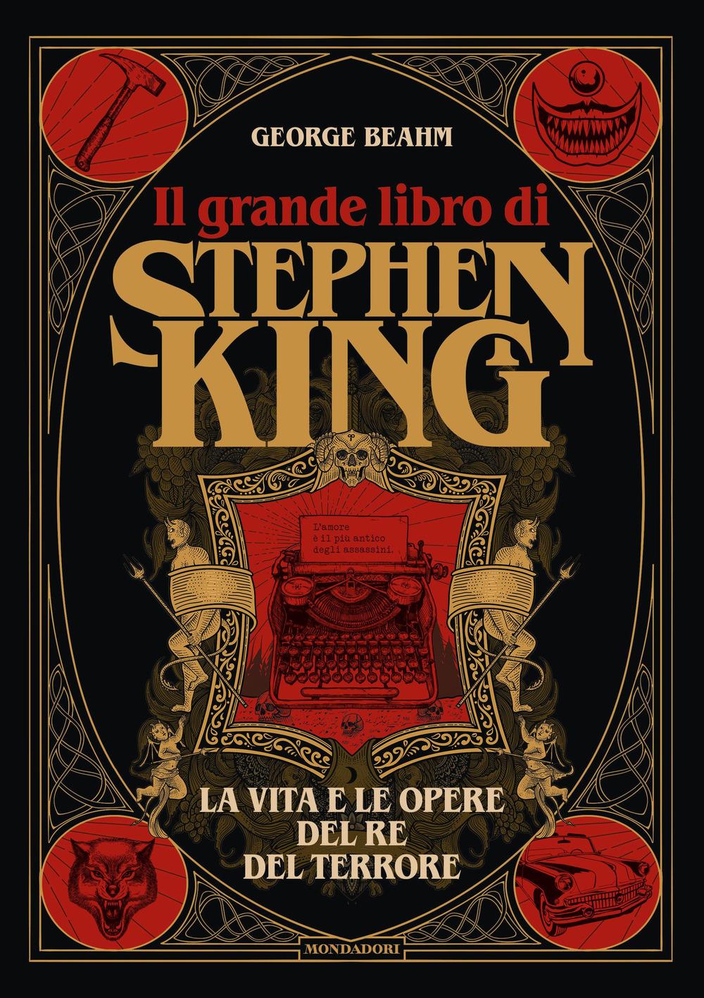 Vorderes Coverbild Il grande libro di Stephen King. La vita e le opere del Re del terrore