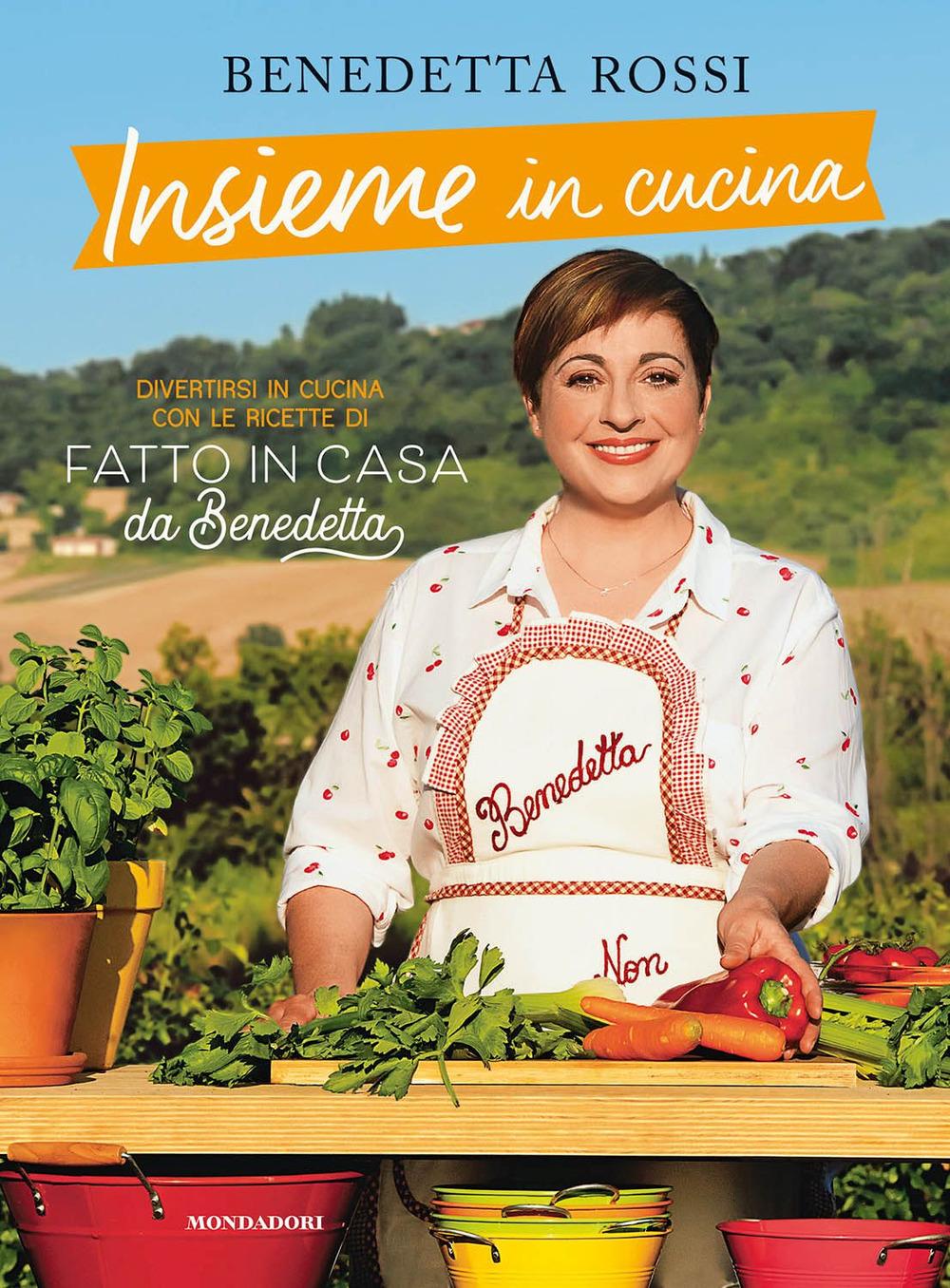 Vorderes Coverbild Insieme in cucina. Divertirsi in cucina con le ricette di «Fatto in casa da Benedetta»
