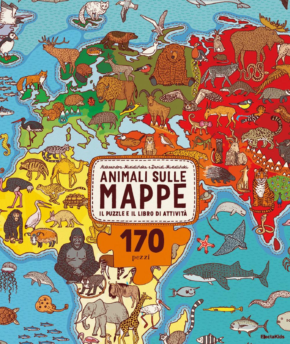 Vorderes Coverbild Animali sulle mappe. Il puzzle e il libro di attività