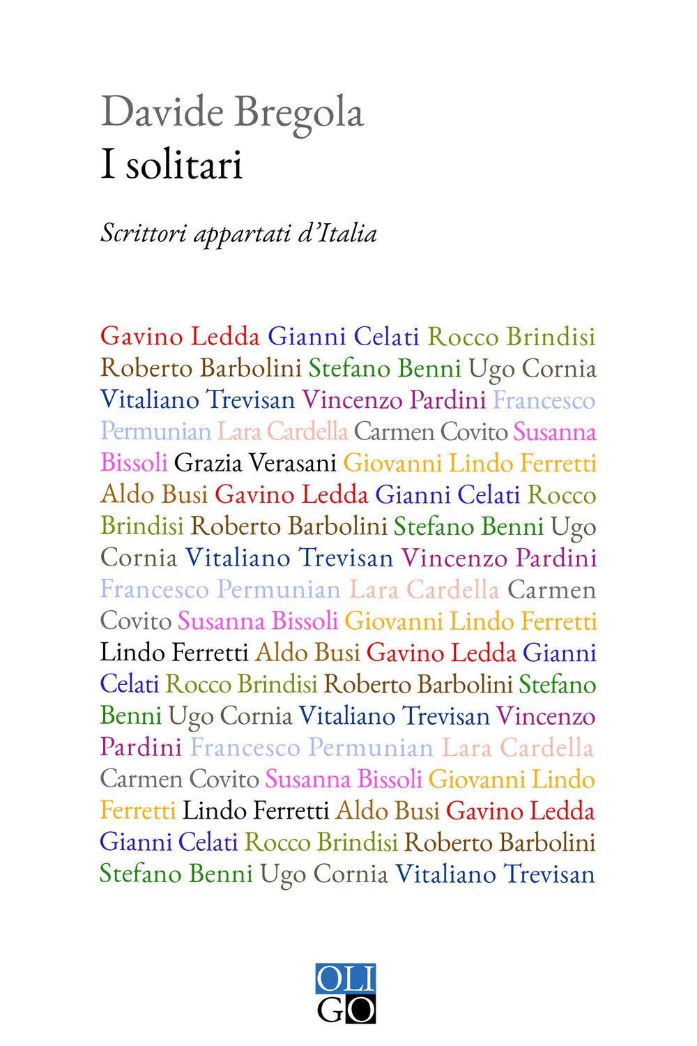 Vorderes Coverbild I solitari. Scrittori appartati d'Italia