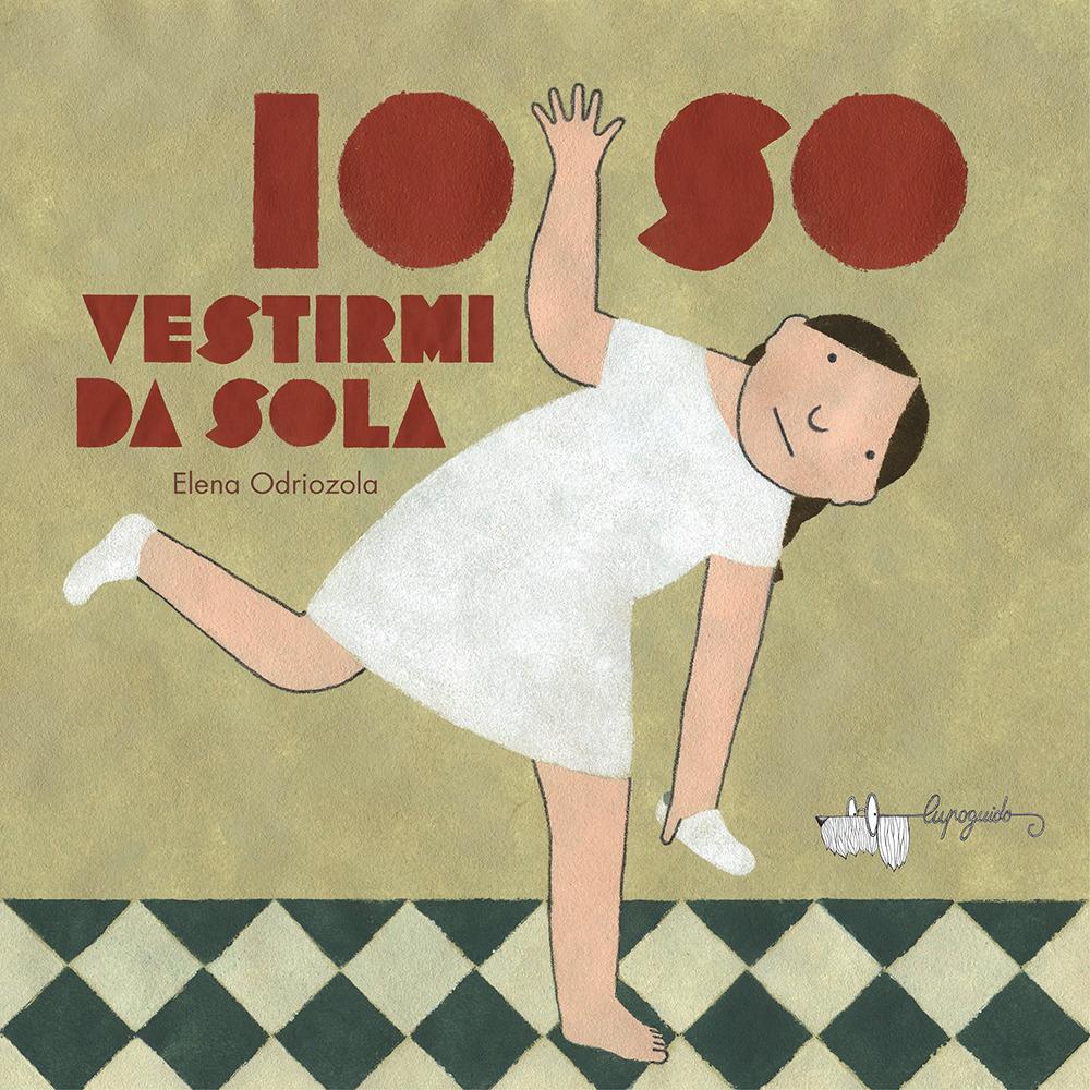 Vorderes Coverbild Io so vestirmi da sola
