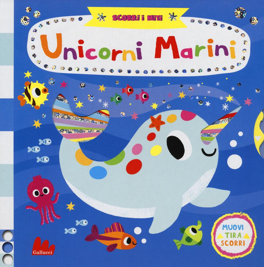 Vorderes Coverbild Unicorni marini. Scorri i miti