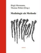 Vorderes Coverbild Mediologie als Methode