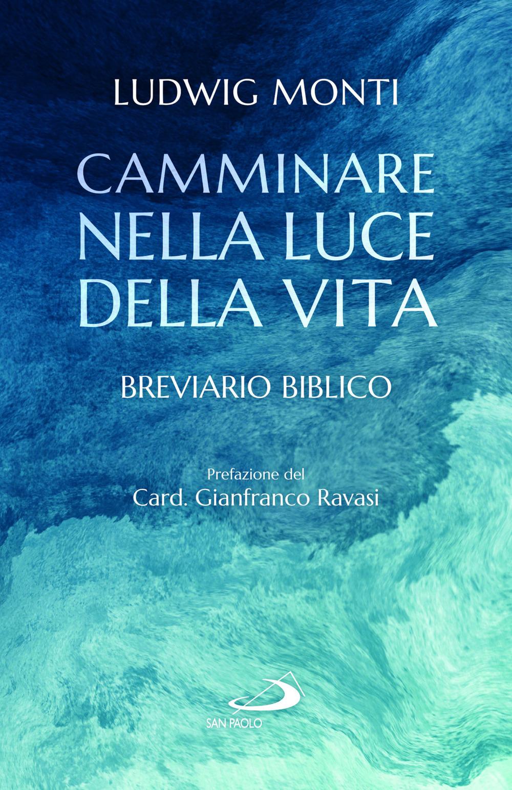 Vorderes Coverbild Camminare nella luce della vita. Breviario biblico