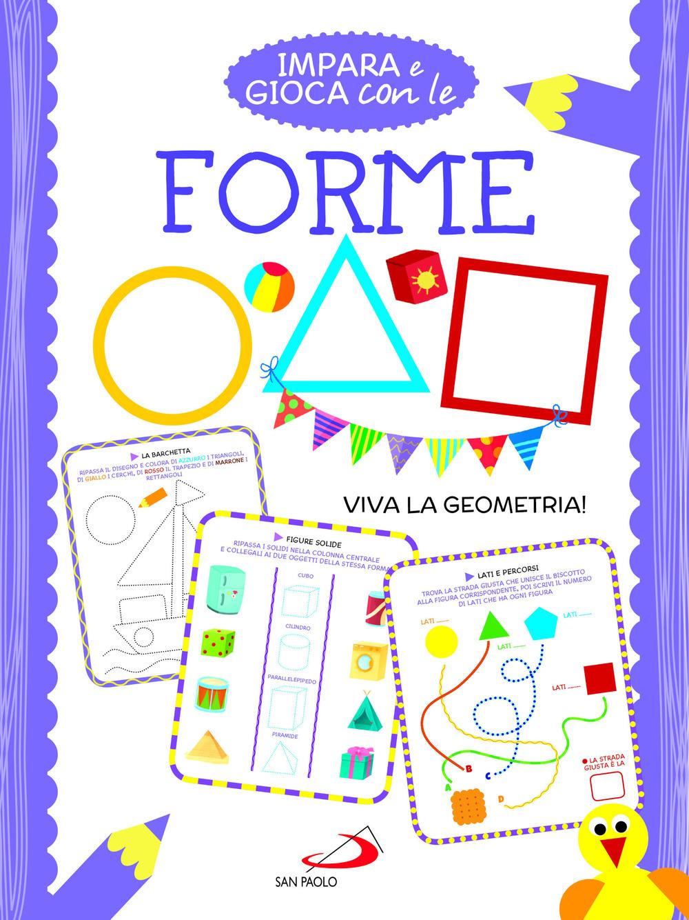 Vorderes Coverbild Impara e gioca con le forme. Viva la geometria!